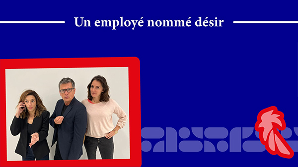 Illustration de l'événement Un employé nommé désir