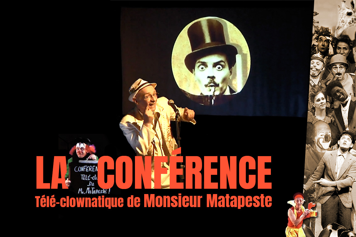 conference-tele-clownatique-de-monsieur-matapeste-1200.jpg